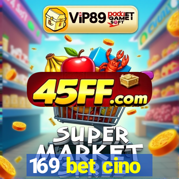 169 bet cino